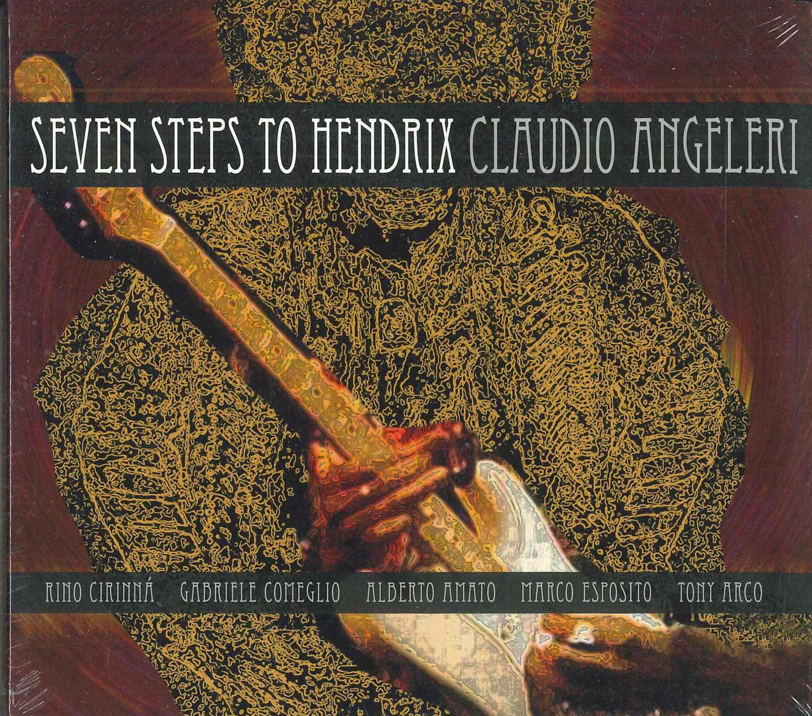 CD CLAUDIO ANGELERI - Seven Steps To Hendrix CDPMCD219 INDEPENDENT Italy Classical Used
CD CLAUDIO ANGELERI - Seven Steps To Hendrix CDPMCD219 INDEPENDENT Italy Classical Used