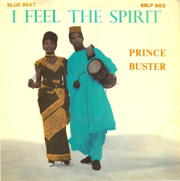 LP Record PRINCE BUSTER - I Feel The Spirit BBLP802 Blue Beat 1964 UK Reggae, Ska & Dub Used
LP Record PRINCE BUSTER - I Feel The Spirit BBLP802 Blue Beat 1964 UK Reggae, Ska & Dub Used