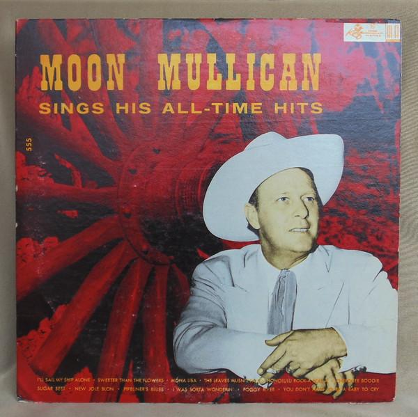LP Record MOON MULLICAN - Sings His All-Time Hits 555 King Records 1955 US Folk Used
LP Record MOON MULLICAN - Sings His All-Time Hits 555 King Records 1955 US Folk Used