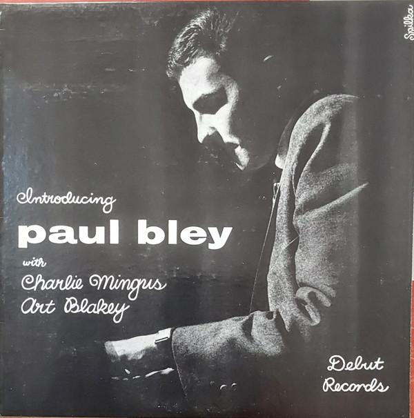 LP Record PAUL BLEY, CHARLIE MINGUS, ART BLAK - Introducing Paul Bley OJC201 ORIGINAL JAZZ C 1985 US Jazz Used
LP Record PAUL BLEY, CHARLIE MINGUS, ART BLAK - Introducing Paul Bley OJC201 ORIGINAL JAZZ C 1985 US Jazz Used