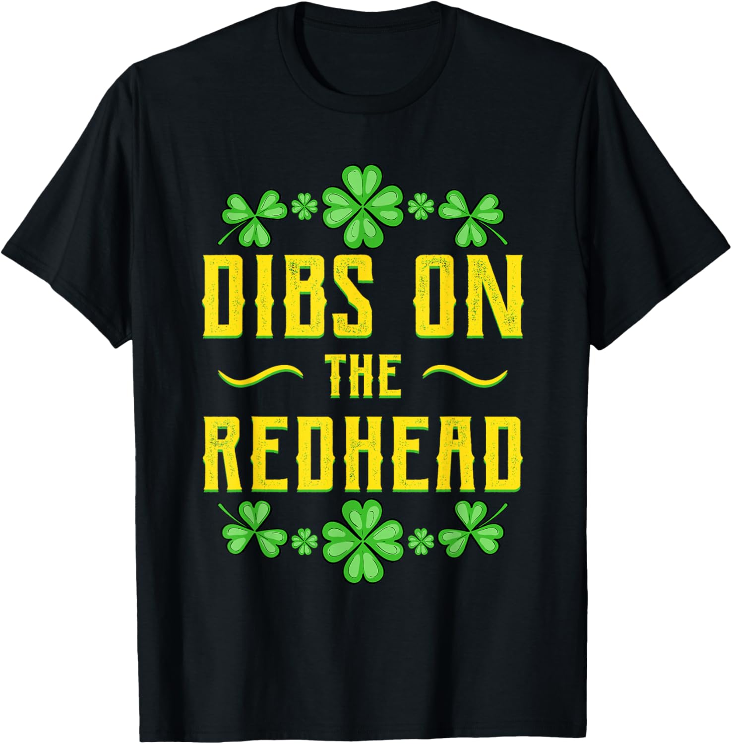 Dibs on the Redhead St Patrick s Day Shamrock Graphic Tee Men Casual Cotton T-Shirt 4XL
Dibs on the Redhead St Patrick s Day Shamrock Graphic Tee Men Casual Cotton T-Shirt 4XL