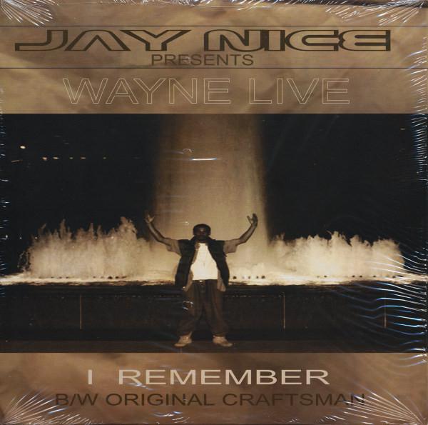 12inch Record JAY NICE, WAYNE LIVE - I Remember / Original Craftsman NSR0001 Nice Sound Reco 1999 US Rap & Hip-Hop/R&B Used
12inch Record JAY NICE, WAYNE LIVE - I Remember / Original Craftsman NSR0001 Nice Sound Reco 1999 US Rap & Hip-Hop/R&B Used