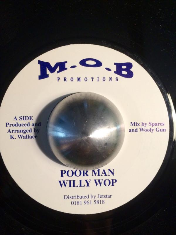 7inch Record WILLY WOP Poor Man NONE M.O.B Promotion UK Reggae Ska Dub Used
7inch Record WILLY WOP Poor Man NONE M.O.B Promotion UK Reggae Ska Dub Used