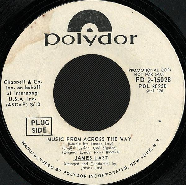 7inch Record JAMES LAST - Music From Across The Way PD215028 Polydor 1971 Canada Pop Used
7inch Record JAMES LAST - Music From Across The Way PD215028 Polydor 1971 Canada Pop Used
