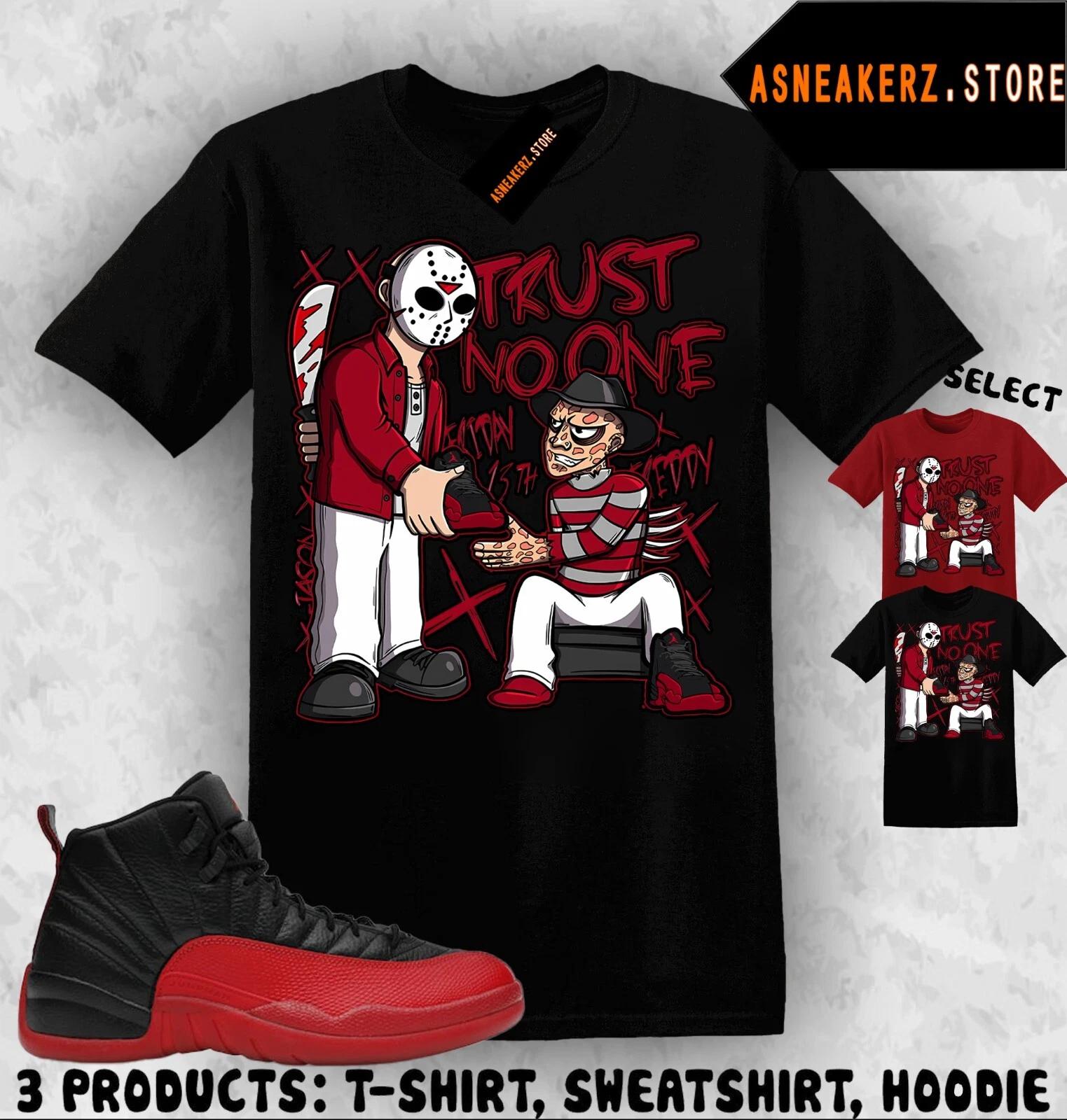 Shirt To Match AJ 12 Flu Game Sneaker Matching Tee Trust No One Friday T-Shirt XL
Shirt To Match AJ 12 Flu Game Sneaker Matching Tee Trust No One Friday T-Shirt XL