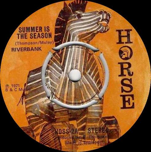 7inch Record RIVERBANK Summer Is The Season HOSS2 Horse 1971 UK Pop Used
7inch Record RIVERBANK Summer Is The Season HOSS2 Horse 1971 UK Pop Used