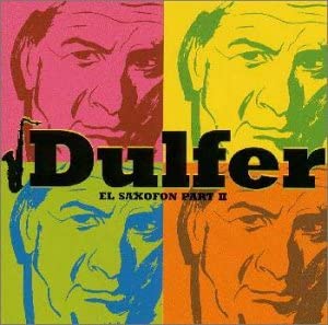 CD HANS DULFER - El Saxofon Part II TOCP65387 EMI 2000 Japan Dance & Electronica Used
CD HANS DULFER - El Saxofon Part II TOCP65387 EMI 2000 Japan Dance & Electronica Used