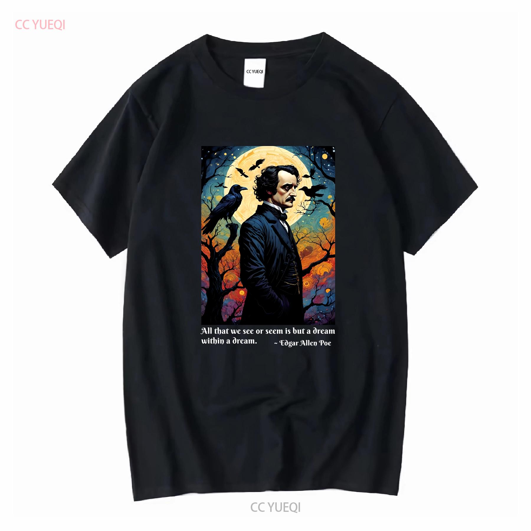 Edgar Allen Poe T shirt famous authors Raven quote cotton long or short sleeves vintage Washed Soft Casual designer clothes 4XL
Edgar Allen Poe T shirt famous authors Raven quote cotton long or short sleeves vintage Washed Soft Casual designer clothes 4XL