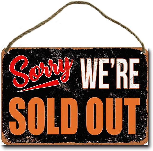 Tin Sign For Signs Sorry were Sold Out Hanging Sign DecorAluminum 20x30cm(7.8x11.8inch)
Tin Sign For Signs Sorry were Sold Out Hanging Sign DecorAluminum 20x30cm(7.8x11.8inch)