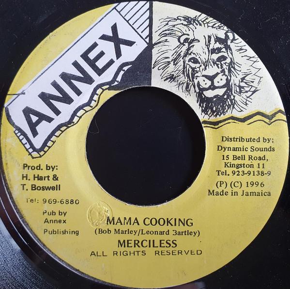 7inch Record MERCILESS - Mama Cooking NONE Annex 1996 Jamaica Reggae, Ska & Dub Used
7inch Record MERCILESS - Mama Cooking NONE Annex 1996 Jamaica Reggae, Ska & Dub Used
