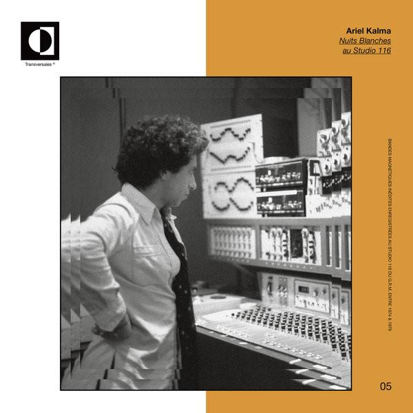 LP Record ARIEL KALMA - Nuits Blanches Au Studio 116 TRS12 Transversales D 2019 France Dance & Electronica
LP Record ARIEL KALMA - Nuits Blanches Au Studio 116 TRS12 Transversales D 2019 France Dance & Electronica
