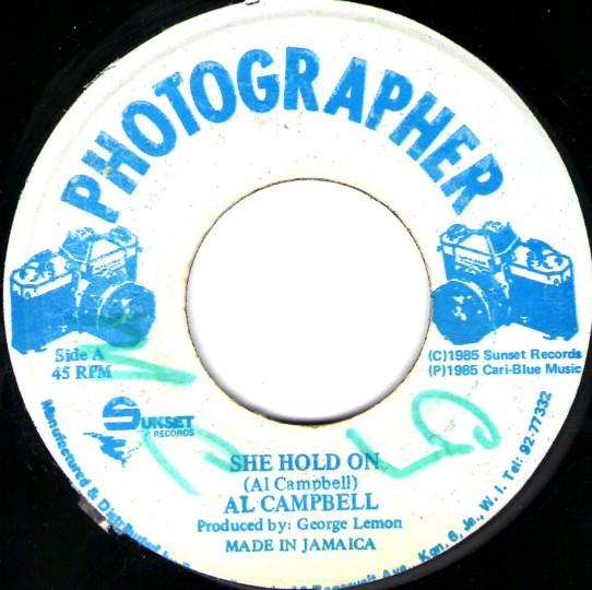 7inch Record AL CAMPBELL - She Hold On NONE Photographer 1985 Jamaica Reggae, Ska & Dub Used
7inch Record AL CAMPBELL - She Hold On NONE Photographer 1985 Jamaica Reggae, Ska & Dub Used