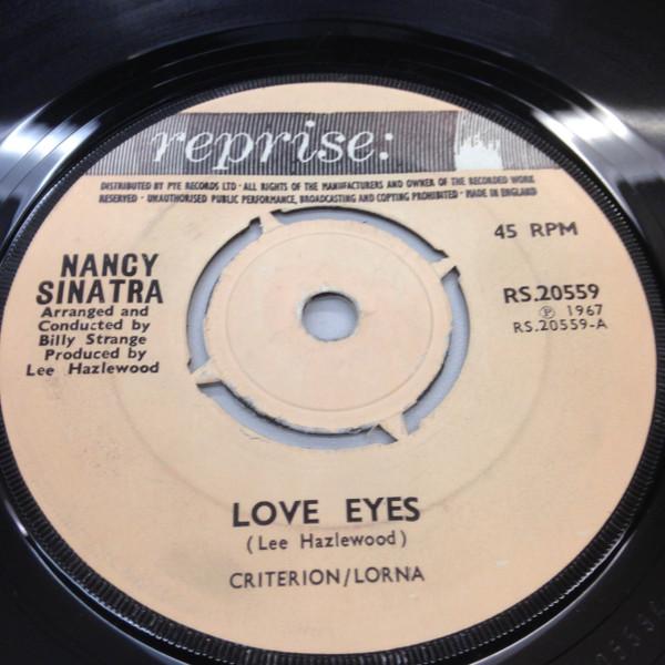 7inch Record NANCY SINATRA - Love Eyes RS20559 Reprise Records 1967 UK Pop Used
7inch Record NANCY SINATRA - Love Eyes RS20559 Reprise Records 1967 UK Pop Used