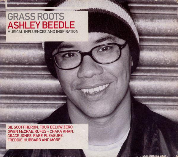 CD ASHLEY BEEDLE - Grass Roots (Musical Influences And STRUTCD004,STRU Strut 1999 Europe Dance & Electronica Used
CD ASHLEY BEEDLE - Grass Roots (Musical Influences And STRUTCD004,STRU Strut 1999 Europe Dance & Electronica Used