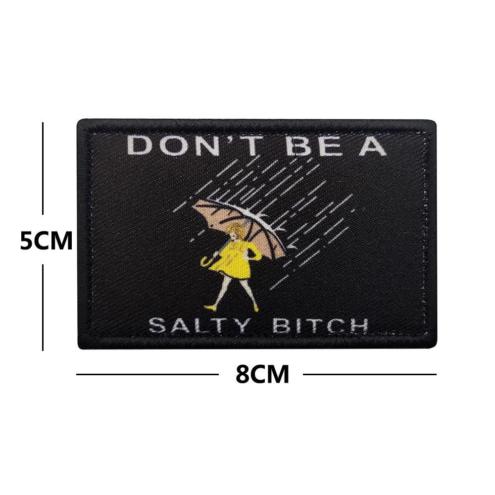 Don’t Be Salty Umbrella Girl Embroidered Patch with Velcro
Don’t Be Salty Umbrella Girl Embroidered Patch with Velcro