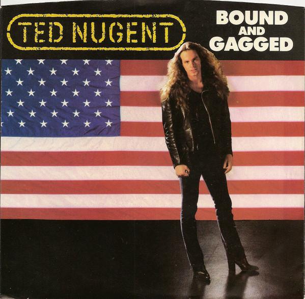 7inch Record TED NUGENT - Bound And Gagged 789998PROMO ATLANTIC 1982 US Rock Used
7inch Record TED NUGENT - Bound And Gagged 789998PROMO ATLANTIC 1982 US Rock Used