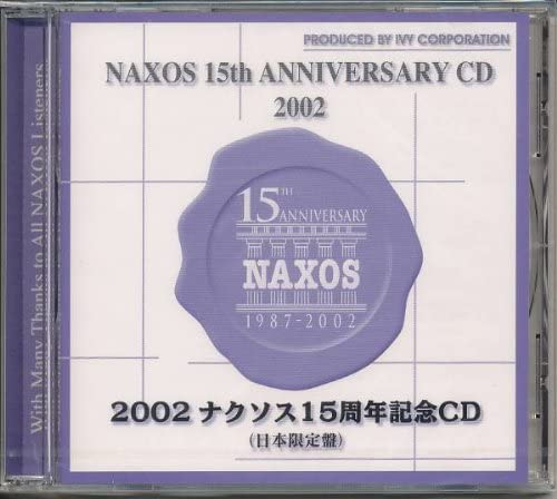 CD РАЗНЫЕ ИСПОЛНИТЕЛИ - 2002 Naxos 15-летний юбилейный CD (Jap IVY2002 Япония Классический Б/У
CD РАЗНЫЕ ИСПОЛНИТЕЛИ - 2002 Naxos 15-летний юбилейный CD (Jap IVY2002 Япония Классический Б/У