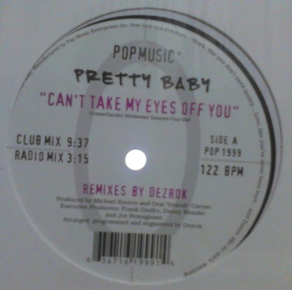 12inch Record PRETTY BABY - Can t Take My Eyes Off You POP1999 Popmusic 1999 US Dance & Electronica Used
12inch Record PRETTY BABY - Can t Take My Eyes Off You POP1999 Popmusic 1999 US Dance & Electronica Used