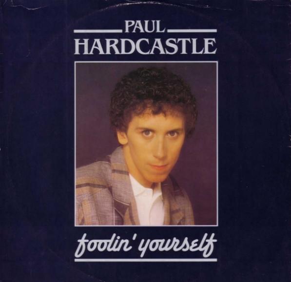 12inch Record PAUL HARDCASTLE - Foolin Yourself PAULX2A Chrysalis 1986 US Dance & Electronica Used
12inch Record PAUL HARDCASTLE - Foolin Yourself PAULX2A Chrysalis 1986 US Dance & Electronica Used