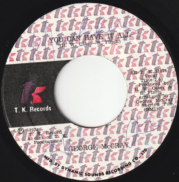 7inch Record GEORGE MCCRAE - You Can Have It All / Look At You K11074 T.K. Records 1974 Jamaica Soul/Funk Used
7inch Record GEORGE MCCRAE - You Can Have It All / Look At You K11074 T.K. Records 1974 Jamaica Soul/Funk Used