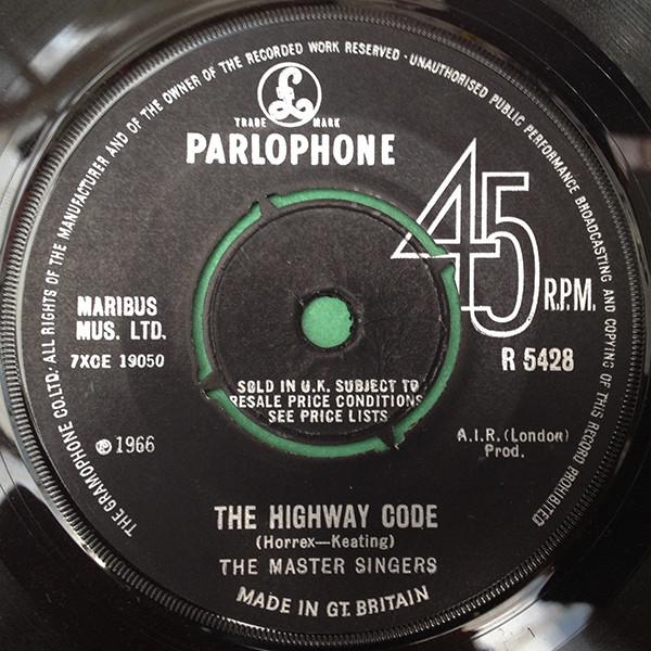 7inch Record MASTER SINGERS - The Highway Code R5428 Parlophone 1966 UK Pop Used
7inch Record MASTER SINGERS - The Highway Code R5428 Parlophone 1966 UK Pop Used