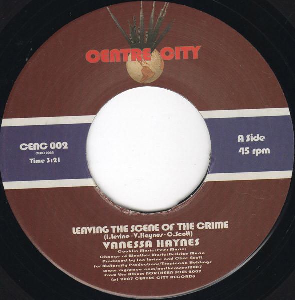 7inch Record VANESSA HAYNES Leaving The Scene Of The Crime Re CENC002 Centre City Rec 2007 UK SoulFunk Used
7inch Record VANESSA HAYNES Leaving The Scene Of The Crime Re CENC002 Centre City Rec 2007 UK SoulFunk Used