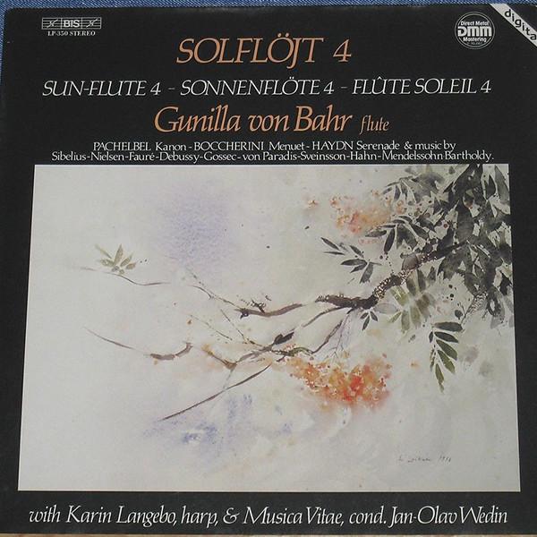 LP Record GUNILLA VON BAHR, KARIN LANGEBO & M - Solflojt 4 (Sun-Flute 4 = Sonnenflo BISLP35 BIS 1986 Sweden Classical Used
LP Record GUNILLA VON BAHR, KARIN LANGEBO & M - Solflojt 4 (Sun-Flute 4 = Sonnenflo BISLP35 BIS 1986 Sweden Classical Used