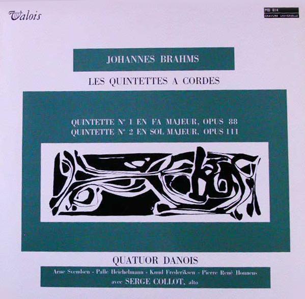 LP Record JOHANNES BRAHMS - QUATUOR DANOIS - Les Quintettes A Cordes MB814 Valois 1968 France Classical Used
LP Record JOHANNES BRAHMS - QUATUOR DANOIS - Les Quintettes A Cordes MB814 Valois 1968 France Classical Used