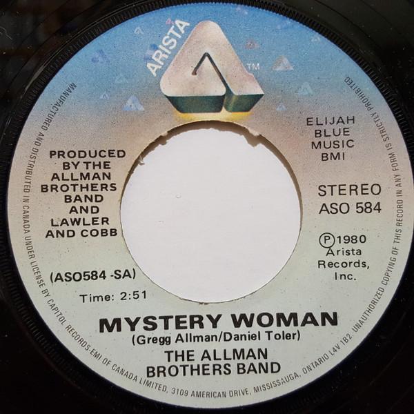 7inch Record ALLMAN BROTHERS BAND Mystery Woman ASO584 Arista 1980 Canada Rock Used
7inch Record ALLMAN BROTHERS BAND Mystery Woman ASO584 Arista 1980 Canada Rock Used