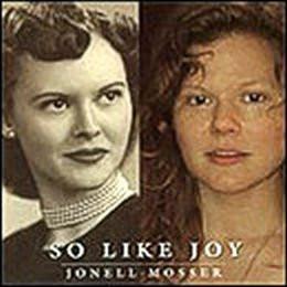 CD JONELL MOSSER So Like Joy 001202 Siren Songs 1998 US Rock Used
CD JONELL MOSSER So Like Joy 001202 Siren Songs 1998 US Rock Used