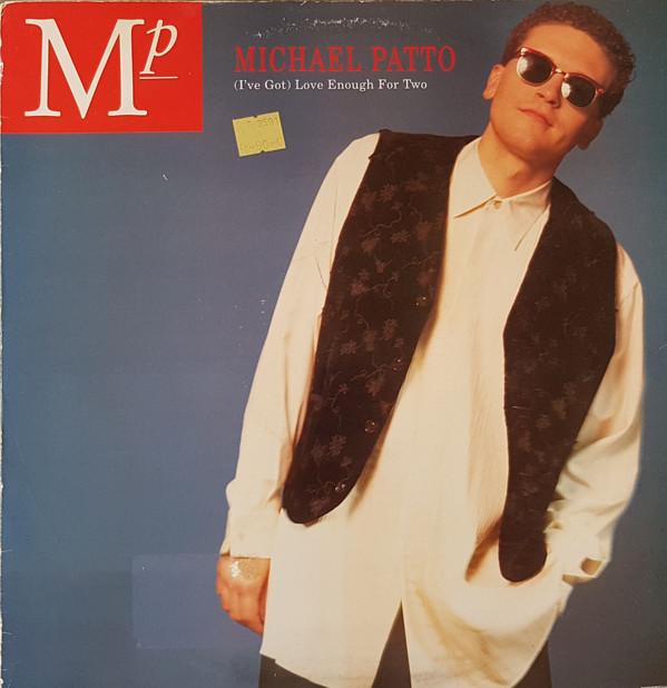 12inch Record MICHAEL PATTO - (I ve Got) Love Enough For Two ZT44530 Imagine Records 1991 UK Dance & Electronica Used
12inch Record MICHAEL PATTO - (I ve Got) Love Enough For Two ZT44530 Imagine Records 1991 UK Dance & Electronica Used