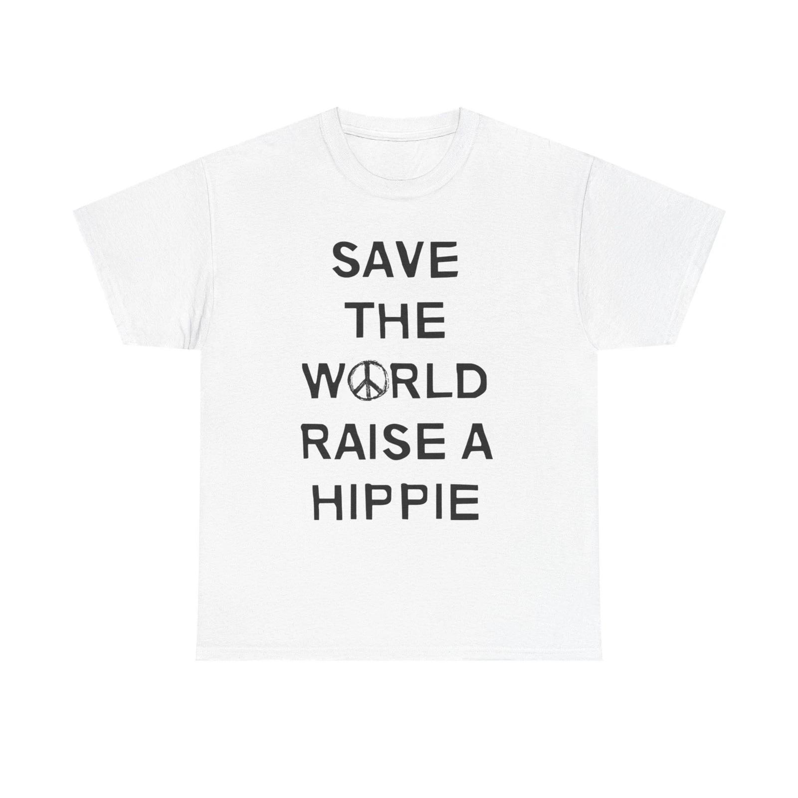 Save The World Raise A Hippie T Shirt Graphic Unisex Heavy Cotton Tee NEW GIFT M
Save The World Raise A Hippie T Shirt Graphic Unisex Heavy Cotton Tee NEW GIFT M