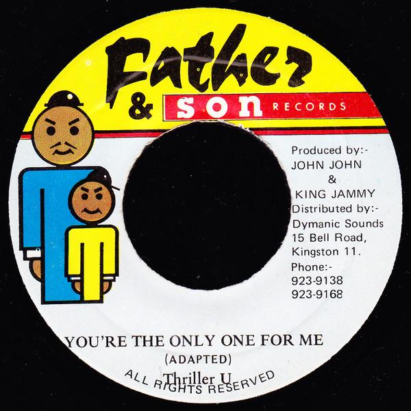7inch Record THRILLER U - You re The Only One For Me NONE Father & Son Re 1992 Jamaica Reggae, Ska & Dub Used
7inch Record THRILLER U - You re The Only One For Me NONE Father & Son Re 1992 Jamaica Reggae, Ska & Dub Used