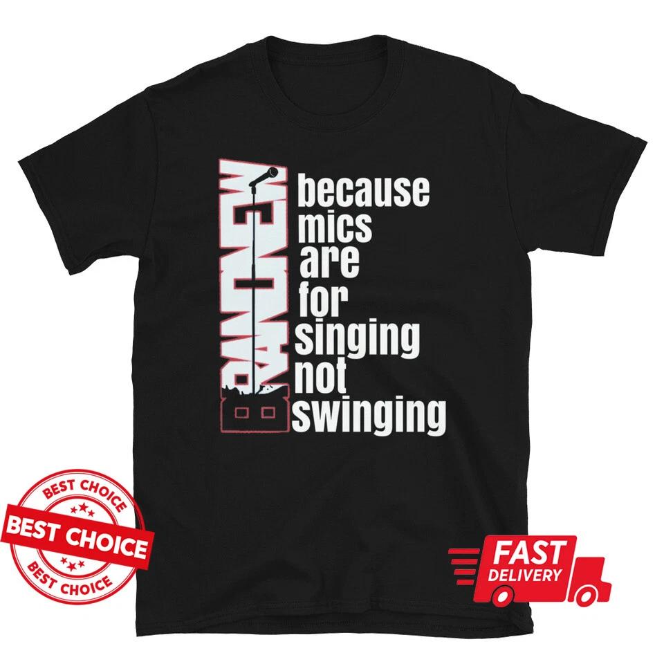 Mics Are For Singing Not Swinging Shirt S-3XL Q8723 2XL
Mics Are For Singing Not Swinging Shirt S-3XL Q8723 2XL