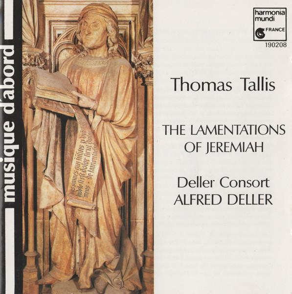 CD DELLER; DELLER CONSORT - Tallis;Lamentations HMA190208 harmonia mundi 1988 France Classical Used
CD DELLER; DELLER CONSORT - Tallis;Lamentations HMA190208 harmonia mundi 1988 France Classical Used