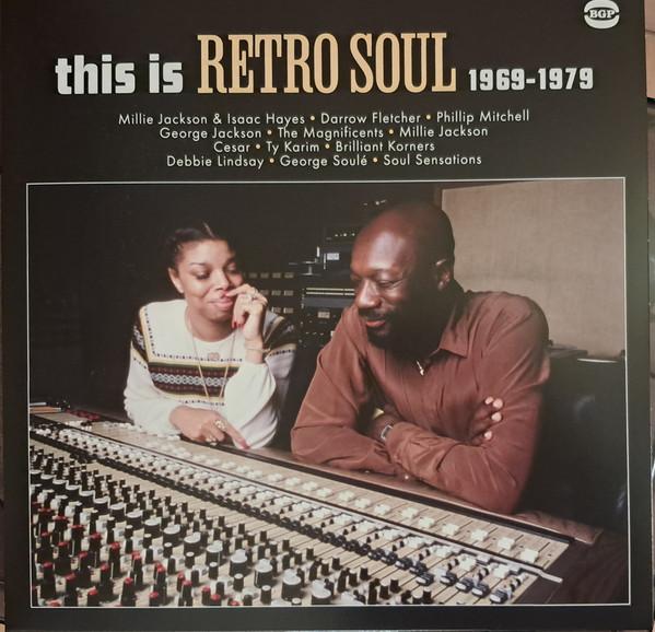 LP Record VARIOUS - This Is Retro Soul 1969-1979 BGPD1118 BGP Records 2024 UK Soul/Funk
LP Record VARIOUS - This Is Retro Soul 1969-1979 BGPD1118 BGP Records 2024 UK Soul/Funk