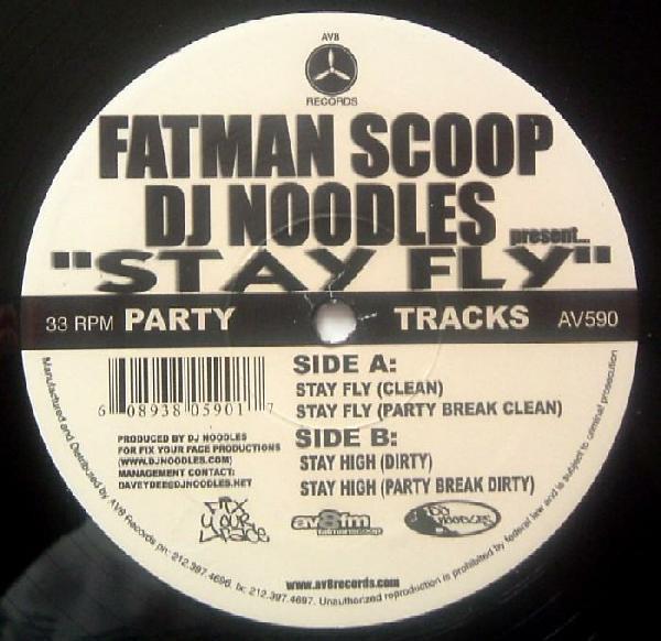 12inch Record FATMAN SCOOP, DJ NOODLES - Stay Fly AV590 AV8 Records 2005 US Rap & Hip-Hop/R&B Used
12inch Record FATMAN SCOOP, DJ NOODLES - Stay Fly AV590 AV8 Records 2005 US Rap & Hip-Hop/R&B Used