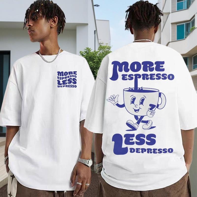 Large Size Cotton Men s Style with More Fun Less Espresso Less Depression Cute Espresso Aesthetic Retro Coffee Fashion T-shirt S
Large Size Cotton Men s Style with More Fun Less Espresso Less Depression Cute Espresso Aesthetic Retro Coffee Fashion T-shirt S