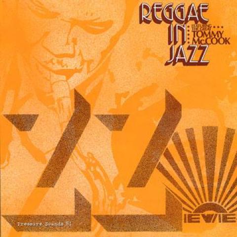 CD TOMMY MCCOOK - Reggae In Jazz (Japanese Edition) BRPS081 Pressure Sounds 1976 Japan Reggae, Ska & Dub
CD TOMMY MCCOOK - Reggae In Jazz (Japanese Edition) BRPS081 Pressure Sounds 1976 Japan Reggae, Ska & Dub