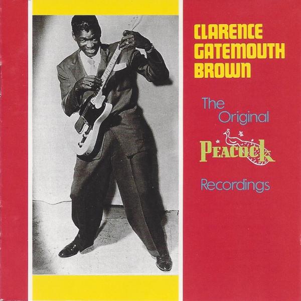 CD CLARENCE GATEMOUTH BROWN - Original Peacock Recordings RounderCD2039 Rounder Records 1990 US Rock Used
CD CLARENCE GATEMOUTH BROWN - Original Peacock Recordings RounderCD2039 Rounder Records 1990 US Rock Used
