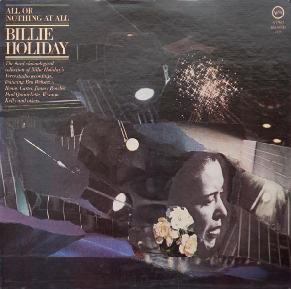 Виниловая пластинка BILLIE HOLIDAY All Or Nothing At All 8271601Y1 VERVE US Джаз Б/у
Виниловая пластинка BILLIE HOLIDAY All Or Nothing At All 8271601Y1 VERVE US Джаз Б/у