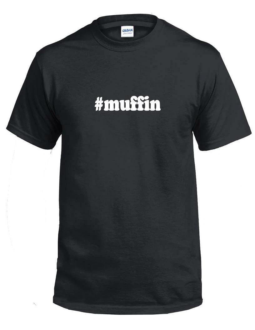 #muffin T-Shirt Hashtag Muffin Funny Gift Black White Cotton Tee Shirt 2XL
#muffin T-Shirt Hashtag Muffin Funny Gift Black White Cotton Tee Shirt 2XL