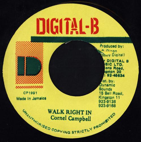 7inch Record CORNELL CAMPBELL - Walk Right In NONE Digital-B 1991 Jamaica Reggae, Ska & Dub Used
7inch Record CORNELL CAMPBELL - Walk Right In NONE Digital-B 1991 Jamaica Reggae, Ska & Dub Used
