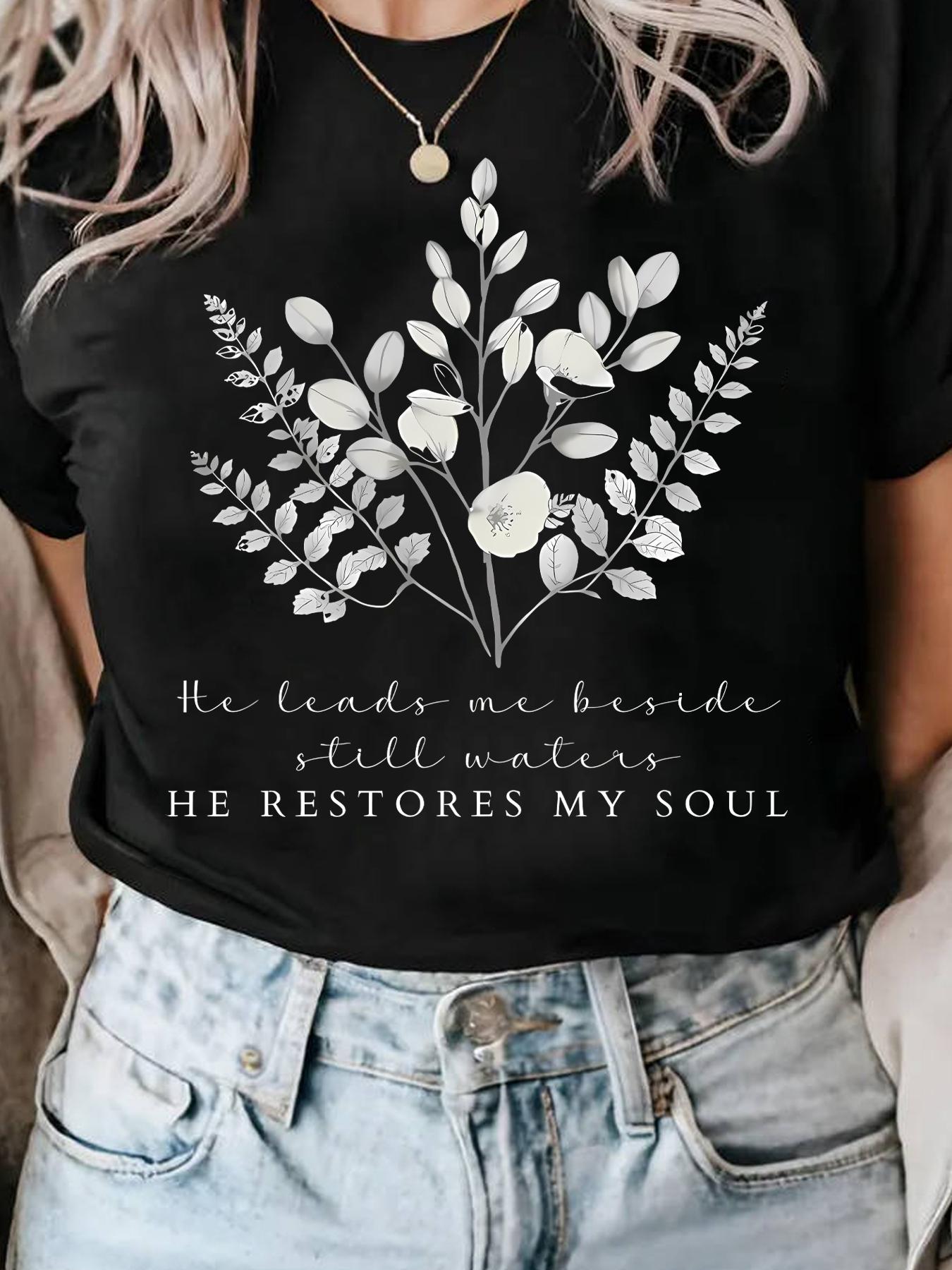 HE RESTORES MY SOUL Letters and Flowers and Branches Patterns Ladies Short-sleeved T-shirts Summer Joker Casual Women Wear 4XL
HE RESTORES MY SOUL Letters and Flowers and Branches Patterns Ladies Short-sleeved T-shirts Summer Joker Casual Women Wear 4XL