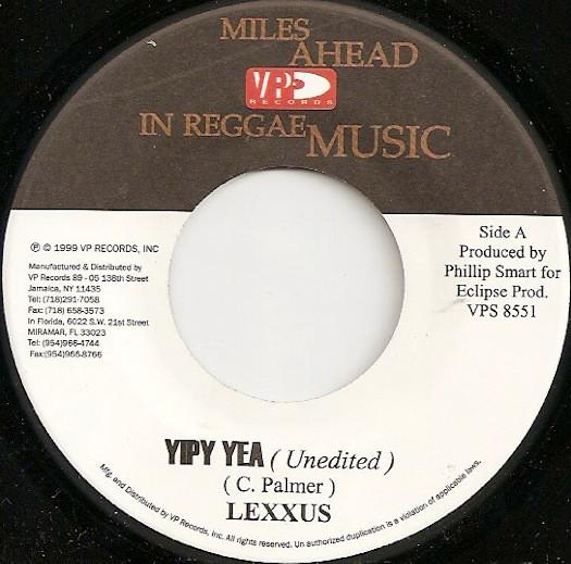 7inch Record LEXXUS - Yipy Yea VPS8551 VP Records 1999 US Reggae, Ska & Dub Used
7inch Record LEXXUS - Yipy Yea VPS8551 VP Records 1999 US Reggae, Ska & Dub Used