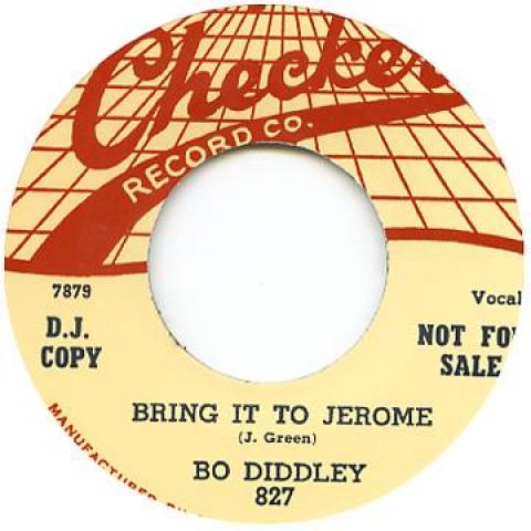 7inch Record BO DIDDLEY - Bring It To Jerome / Pretty Thing CHECKER827 Checker UK 2010 UK Rock
7inch Record BO DIDDLEY - Bring It To Jerome / Pretty Thing CHECKER827 Checker UK 2010 UK Rock