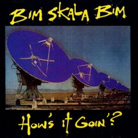 CD BIM SKALA BIM - How s It Goin BSB003CD Unsigned Record 1990 UK Reggae, Ska & Dub Used
CD BIM SKALA BIM - How s It Goin BSB003CD Unsigned Record 1990 UK Reggae, Ska & Dub Used