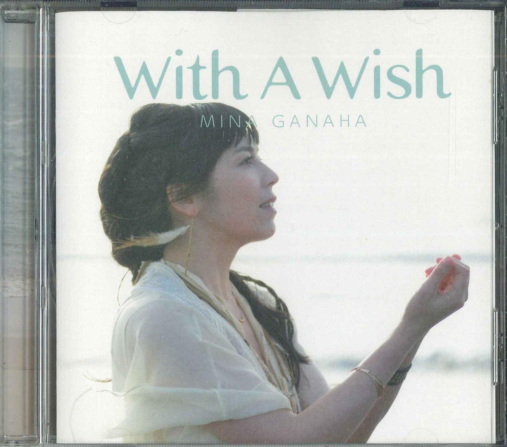 CD MINA GANAHA - With A Wish FLCF7194 FORLIFE 2016 Japan Obi Japanese Pop/Rock Used 
CD MINA GANAHA - With A Wish FLCF7194 FORLIFE 2016 Japan Obi Japanese Pop/Rock Used