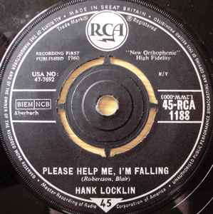 7inch Record HANK LOCKLIN - Please Help Me, I m Falling 45RCA1188 RCA 1960 UK Country Used
7inch Record HANK LOCKLIN - Please Help Me, I m Falling 45RCA1188 RCA 1960 UK Country Used