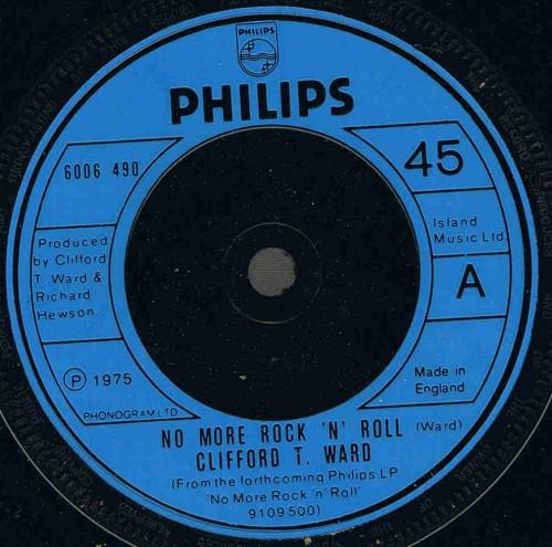 7inch Record CLIFFORD T. WARD No More Rock N Roll 6006490 Philips 1975 UK Rock Used
7inch Record CLIFFORD T. WARD No More Rock N Roll 6006490 Philips 1975 UK Rock Used